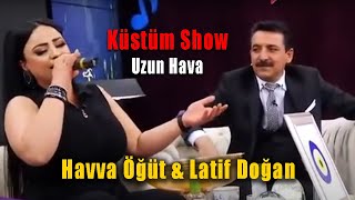 Havva Öğüt & Latif Doğan - Sabahtan Kalktım da Yıkadım Yüzüm (Küstüm Show)