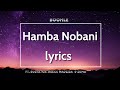 Hamba nobani lyrics boohle ft reece madlisabusta 929zuma