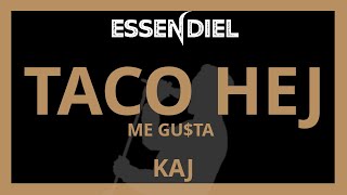 KAJ - TACO HEJ (me. GU$TA) [Karaoke]