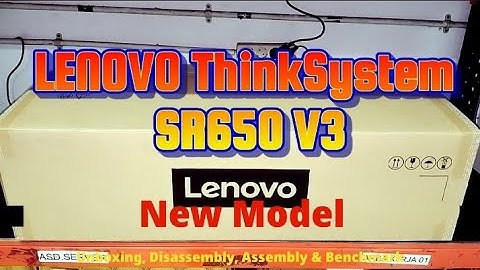 LENOVO ThinkSystem SR650 V3 - Unboxing, Disassembly and Upgrade Options