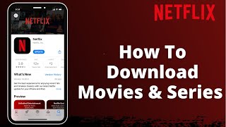 How to Download Movies & Series on Netflix 2022 screenshot 5