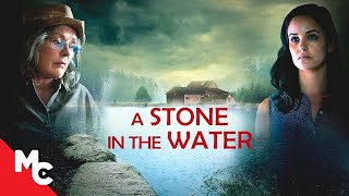 A Stone in the Water | Full Movie | Thriller Drama | Melissa Fumero