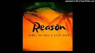 Reason - Ramo ft. Joe Briz & Sieze Korr