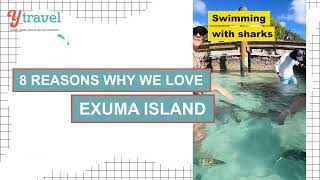 8 Reasons we Love the Exuma Islands (+things to do )