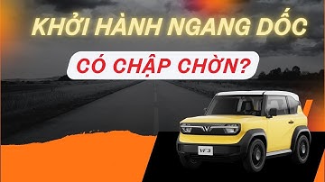 ✅ Chức năng HỖ TRỢ KHỞI HÀNH NGANG DỐC VF3 có phải bị LỖI CHẬP CHỜN?