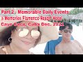 Part 2 - Memorable Daily Events @ Memories Flamenco Resort Hotel, Cayo Coco, Cuba Dec. 2021