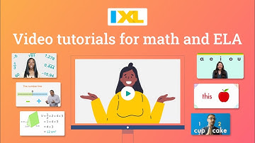 IXL video tutorials for math and ELA