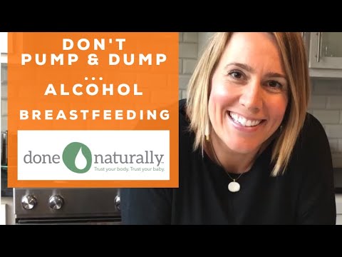 Don't Pump & Dump! Alcohol & Breastfeeding