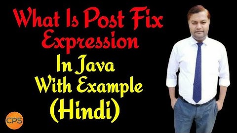 How To Use Postfix Expression In Java By Prashant Sir (CPS).