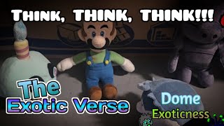 Playfu1 Film | Think, THINK, THINK!!! (Official Dome Exoticness Trailer)