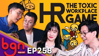 BGN บอร์ดเกมไนท์ - EP 258 ออฟฟิศวุ่น ลุ้นเพื่อนร่วมงาน HR THE TOXIC WORKPLACE GAME