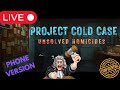 PHONE VERSION Project Cold Case | Unsolved Homicides | Justice for the Forgotten | True Crime LIVE