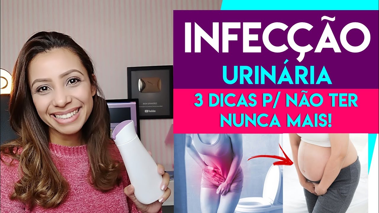 INFECÇÃO URINÁRIA | 3 dicas para você não ter infeção urinária nunca mais, veja !! Patrícia Moreira