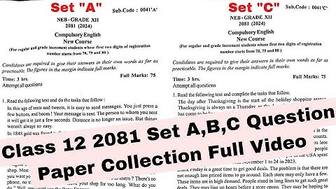 Class 12 English 👈👈 2081 Set A,B,C Question Paper Collection Full Video🤩 || #neb #class12 #english