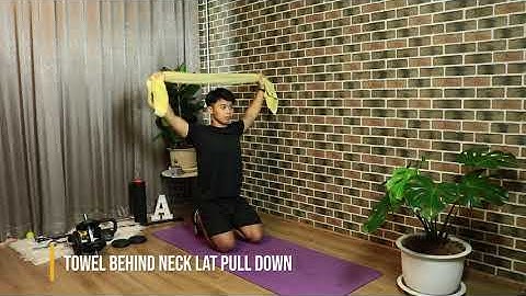 Towel behind neck lat pull down