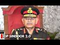 Indian Forces Preparing For Operation Sindoor 2.0’, Says Army Chief General Dwivedi