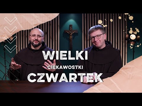 Wielki Czwartek | ciekawostki | triduum | bEZ sLOGANU2 (536)