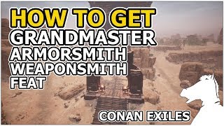 How to get Grandmaster Armorsmith or Weaponsmith recipes | CONAN EXILES
