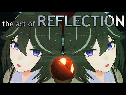 [JP/RU/EN] 反射の技法 / Давай пройдем сквозь зеркало [The Art of Reflection]