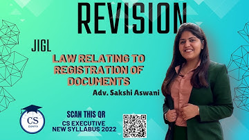 CS Executive |JIGL |Chapter 13| Law relating to Registration of Documents | Revision | #cs #csduniya