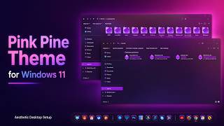 Pink Pine Theme for Windows 11 | Aesthetic Desktop Setup screenshot 5