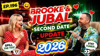 Famous BROOKE AND JUBAL SECOND DATE UPDATE 2026 | One Question That Ruined the Entire Date ❌ | EP.196 Wealth