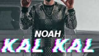 Noah-KAL KAL (official Video)