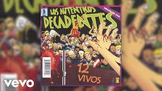 Los Auténticos Decadentes - La Guitarra (En Vivo (Official Audio))