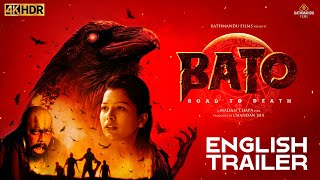 BATO - Road to Death | English Trailer 1 | Mithila Sharma, Aashant Sharma, Rakshya Thapa,Utppal Jha