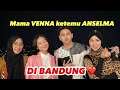 Athalla sama Mama Venna ke Bandung ketemu Ansel dan Bubu ..