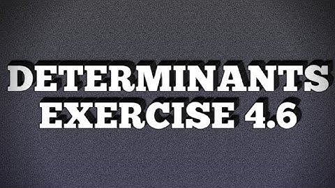 Determinants | Exercise 4.6 | Maths | CBSE | NCERT | Class 12 | #MATHS_VERSE