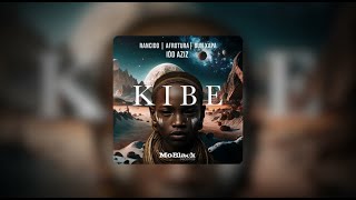 Rancido, AfroTura, Bun Xapa - Kibe Feat. Idd Aziz | MBR537