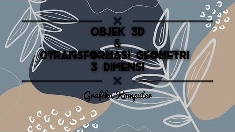 Program Menampilkan Hasil Objek 3D dan Transformasi 3D Open GL !!!BUKAN TUTORIAL!!!