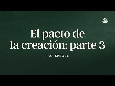 The Covenant of Creation: Part 3: Renewing Your Mind with R.C. Sproul