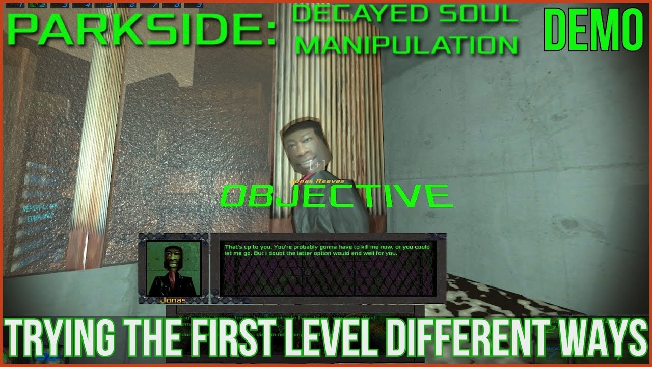 Parkside : Decayed Soul Manipulation | Trying The First Level In ...