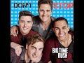 Big Time Rush - Don't Stop + Deluxe [Mozilajake3] (Full Album)