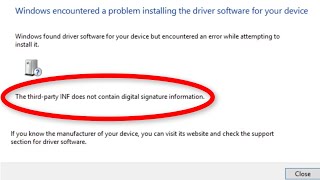 fix the third party inf does not contain digital signature information error on windows 10/8/7