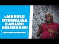 Ukuthwala Ngesibhamu - Mkhulu Vukuzane