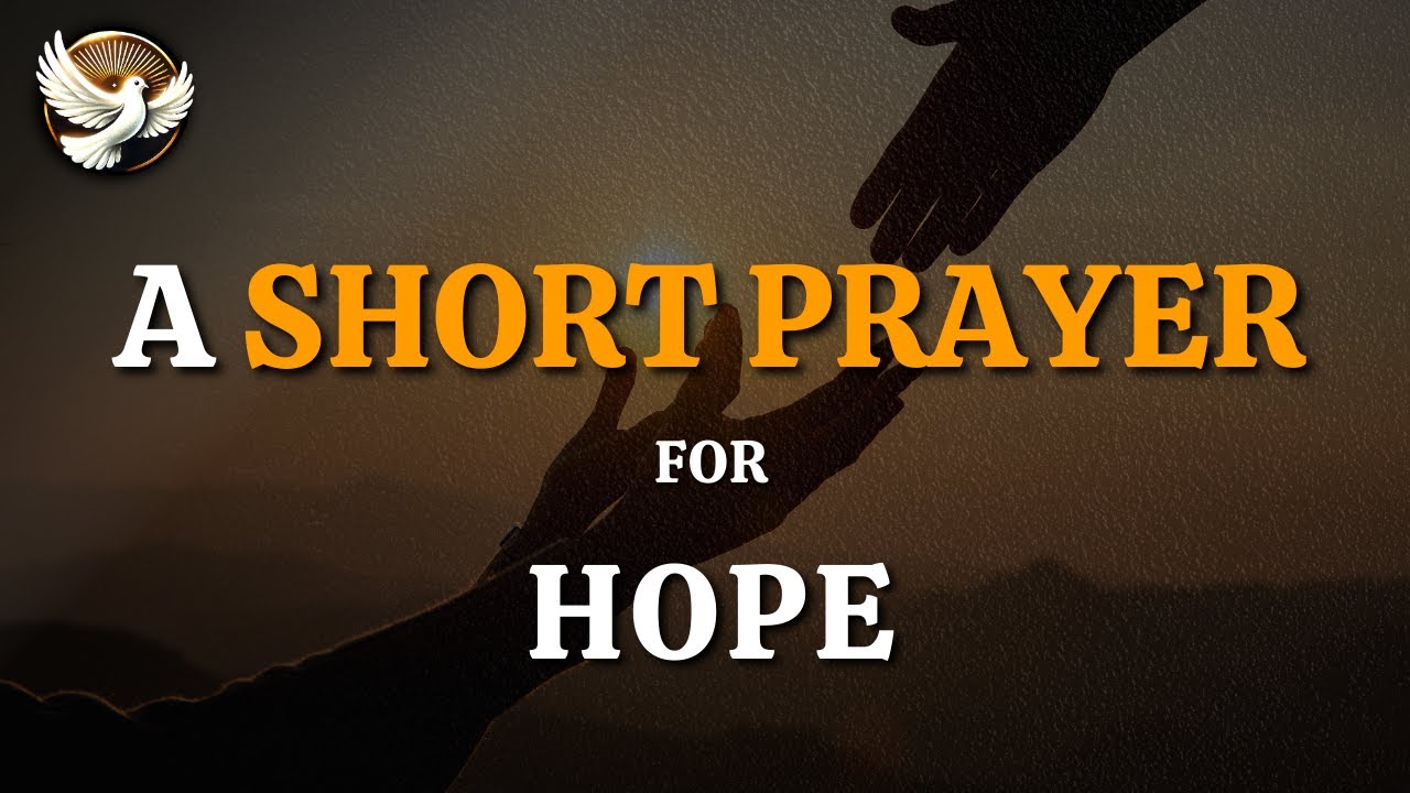 Prayer for Hope in Difficult Times Lord, Be My Light When Darkness ...