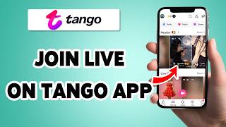 How To Join Live On Tango App 2026 | Tango Mobile App Guide