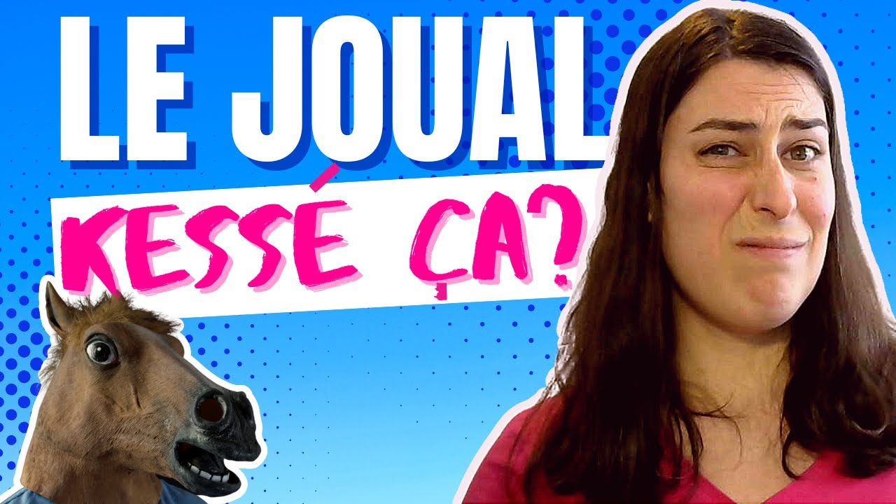 Le joual au Québec, c'est quoi, ça?