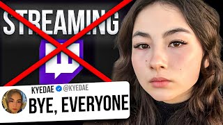 Information Kyedae Quits Streaming Update