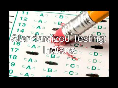 Standardized Testing: Indiana