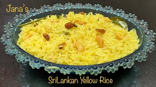 SriLankan Yellow Rice | மஞ்சள் சோறு | Kaha Bath | quick & delicious recipe