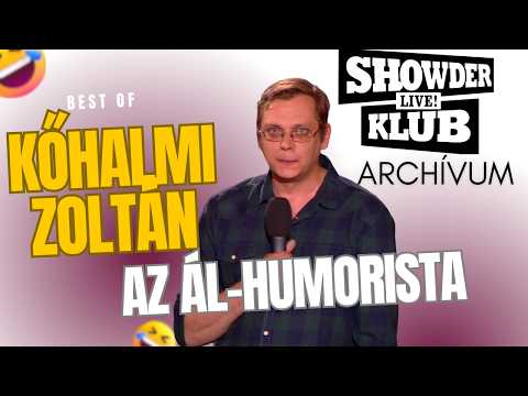 Kőhalmi Zoltán: Ál-humorista? | Showder Klub Best of