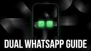 How To Use Two WhatsApp Accounts On One iPhone (Quick Guide)