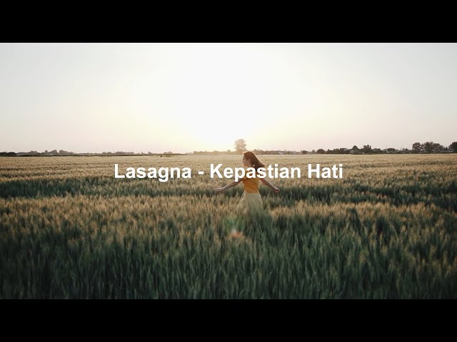 Lasagna - Kepastian Hati class=