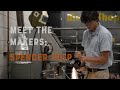 Meet the makers spencer plep