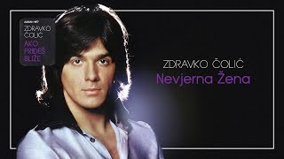 Zdravko Colic - Nevjerna zena - ( 1977) Resimi