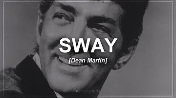 Sway - Dean Martin // [Traducción al Español]